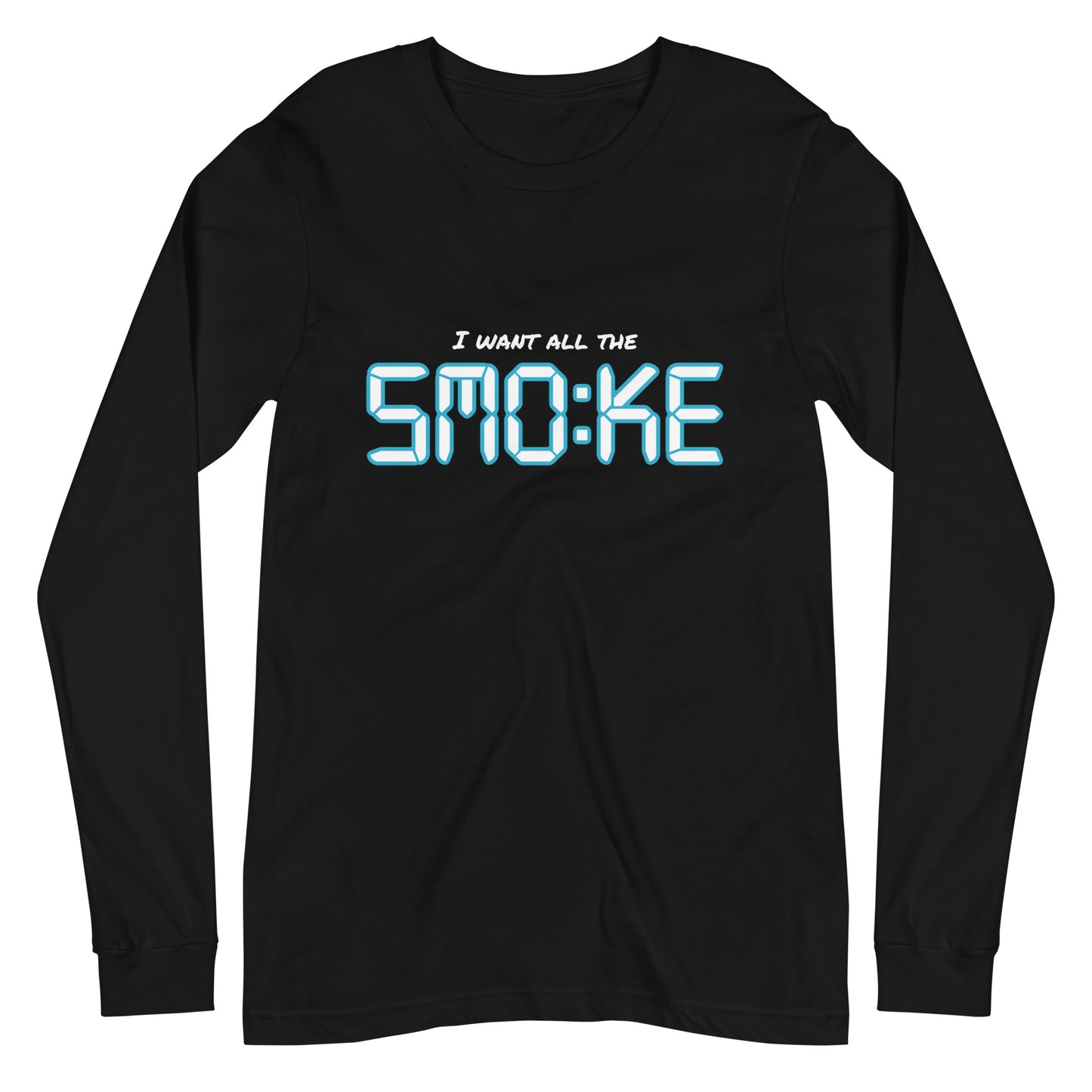 I want all the Smoke Long Sleeve