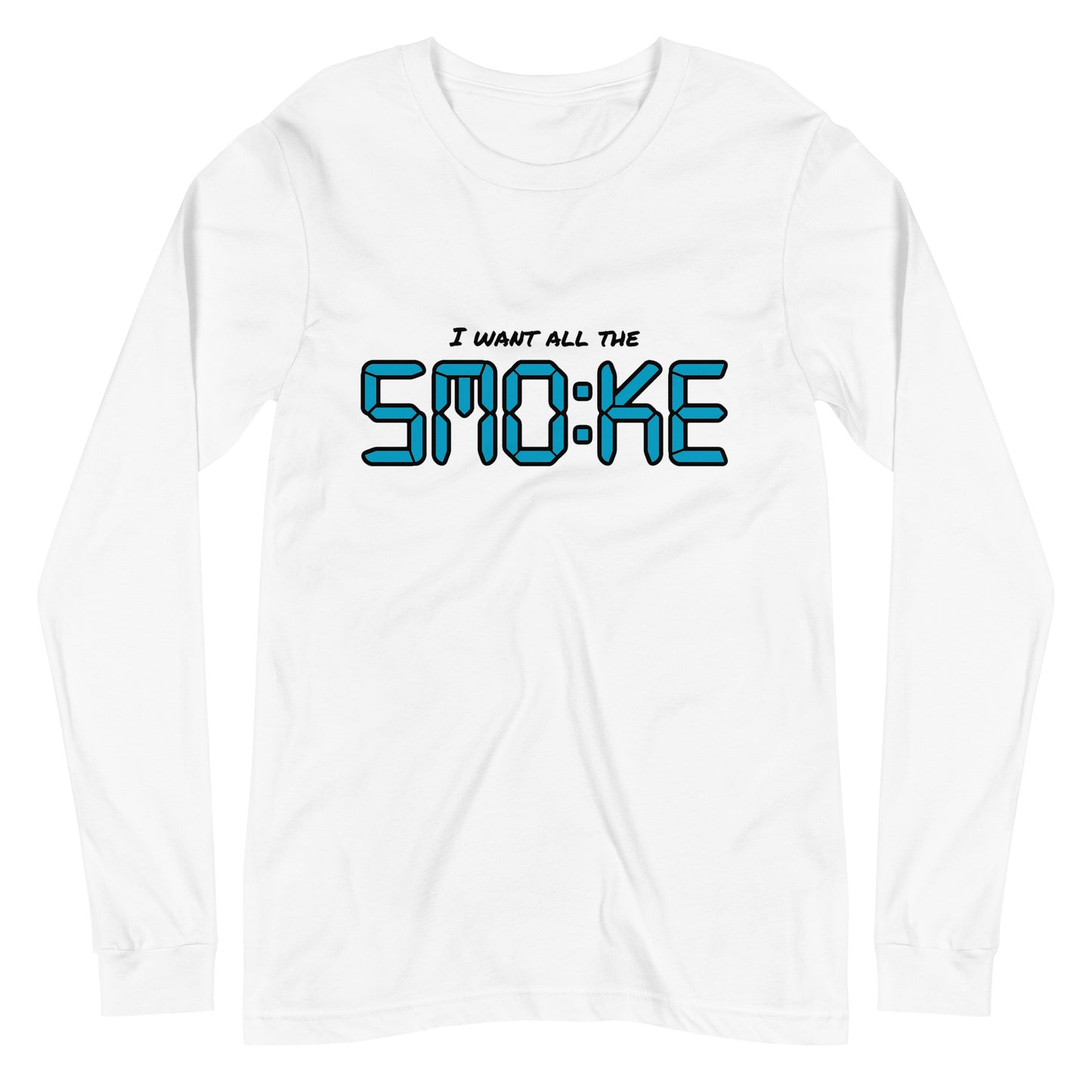 I want all the Smoke Long Sleeve